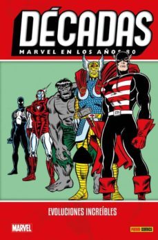 marvel en los años 80: evoluciones increibles-9788413340685