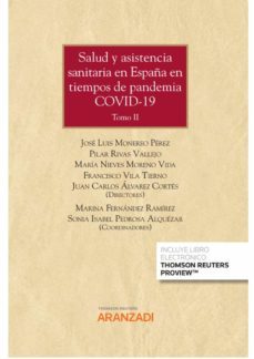 salud y asistencia sanitaria en españa en tiempos de pandemia covid-19-jose luis monereo perez-9788413462585