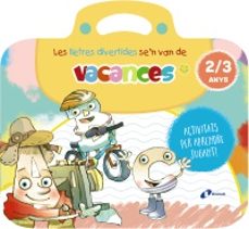 les lletres divertides se n van de vacances. 2-3 anys-isabel carril-emma rubio-9788413493985