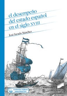 el desempeño del estado español en el siglo xviii-jose jurado sanchez-9788413573885