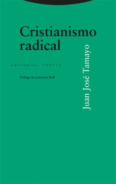 cristianismo radical-juan jose tamayo-9788413642185