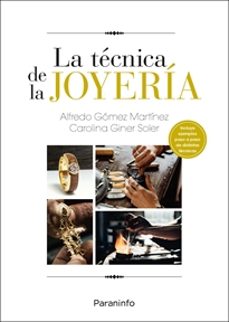 la técnica de la joyería-alfredo gomez martinez-carolina giner soler-9788413665085