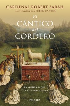 el cántico del cordero-robert sarah-9788413685885