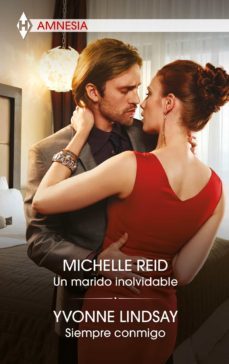un marido inolvidable - siempre conmigo (ebook)-michelle reid-yvonne lindsay-9788413754185