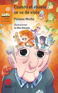 cuando el abuelo se va de viaje-paloma muiña merino-9788413920085