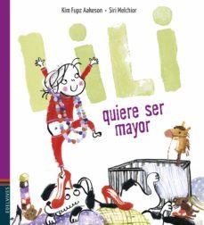 lili quiere ser mayor (mayusculas)-9788414025185