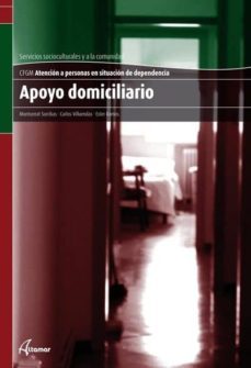 apoyo domiciliario: atencion a personas en situacion de dependenc ia (ciclos formativos de grado medio)-9788415309185