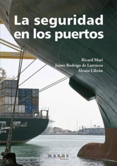 seguridad en los puertos-ricardo mari-9788415340485