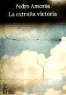 la extraña victoria-pedro amoros-9788415353485