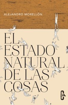 el estado natural de las cosas (ebook)-9788415451785
