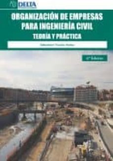 organizacion de empresas para ingenieria civil: libro de practica s (6ª ed.)-sebastian truyols mateo-9788415581185