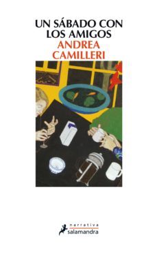 un sabado con los amigos (ebook)-andrea camilleri-9788415630685