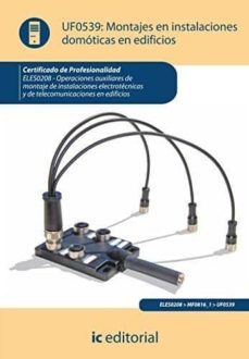 (i.b.d.) uf0539 montaje en instalaciones domoticas en edificios-9788415848585