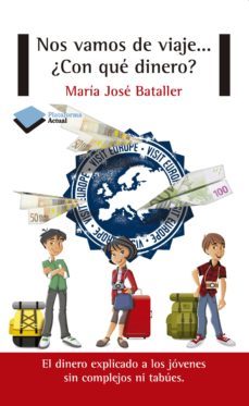nos vamos de viaje... a¿con qu dinero? (ebook)-maria jose bataller-9788415880585