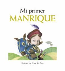 mi primer manrique-mariano veloy-oscar derelli del amo-9788415888185