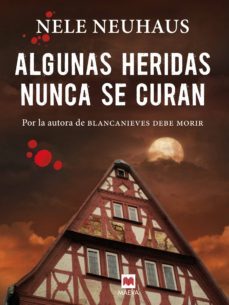 algunas heridas nunca se curan (ebook)-nele neuhaus-9788415893585