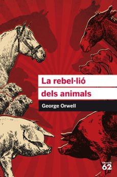la rebel·lio dels animals-george orwell-9788415954385