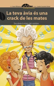 la teva avia es una crack de les mates-joan olivares-9788415975885