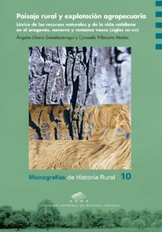 paisaje rural y explotacion agropecuaria (ebook)-angeles libano zumalacarregui-consuelo villacorta macho-9788416028085