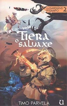 tiera o salvaxe. os gardians do sampo vol 2-9788416121885