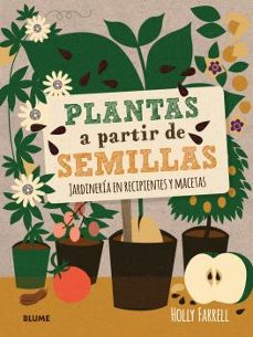 plantas a partir de semillas-holly farrell-9788416138685