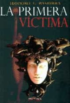 la primera victima-teodoro l. basterra-9788416159185