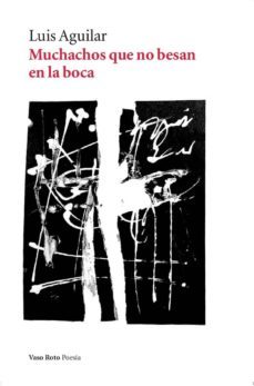 muchachos que no besan en la boca-9788416193585
