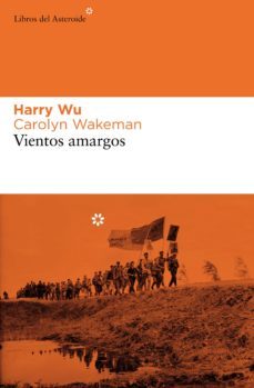 vientos amargos (ebook)-harry wu-9788416213085