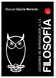 lecciones de introduccion a la filosofia (ed.19)-manuel garcia morente-9788416225385