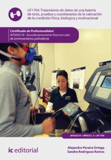 (i.b.d.) afda0210 tratamiento de datos de una bateria de tests, pruebas y cuestionarios de la codicion fisica-9788416271085