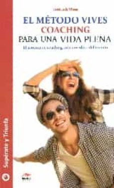 el metodo vives coaching para una vida plena-juan luis vives-9788416365685
