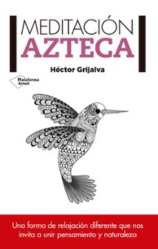 meditacion azteca-hector grijalba-9788416429585