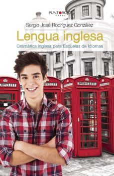 lengua inglesa. gramatica inglesa para escuelas de idiomas-9788416439485
