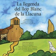 la llegenda del llop blanc de la llacuna-bienve moya domenech-ivette bordera-9788416445585