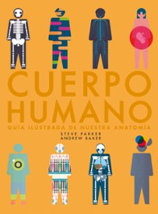 (pe) cuerpo humano: guia ilustrada de nuestra anatomia-9788416489985