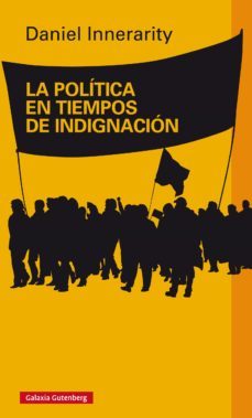 la politica en tiempos de indignacion (ebook)-9788416495085