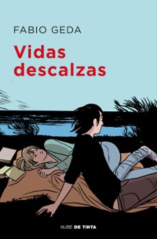 vidas descalzas-fabio geda-9788416588985