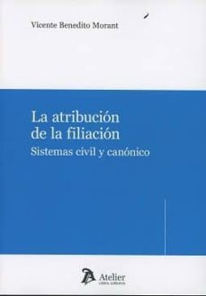 la atribucion de la filiacion-vicente benedito morant-9788416652785