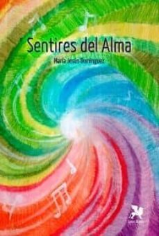 sentires del alma-maria jesus dominguez-9788416747085
