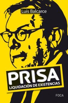 prisa: liquidacion de existencia-luis balcarce-9788416842285