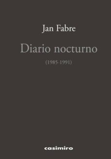 diario nocturno (1985-1991)-jan fabre-9788416868285