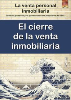 el cierre de la venta inmobiliaria (ebook)-9788416896585