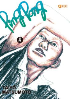 ping pong num. 04 (de 5)-taiyo matsumoto-9788416901685