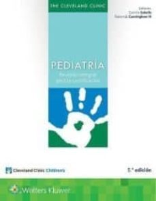 the cleveland clinic pediatria 5ª edicion-camille sabella-robert j. cunningham-9788417033385