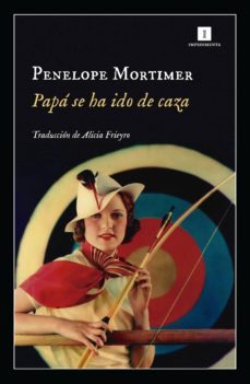 papa se ha ido de caza (ebook)-penelope mortimer-9788417115685