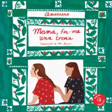 mama, fes-me una trena-9788417137885