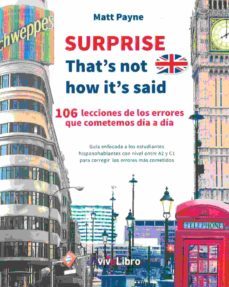 surprise, that s not how it s said-matt payne-9788417170585