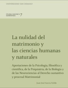 la nulidad del matrimonio y las ciencias humanas y naturales-9788417561185
