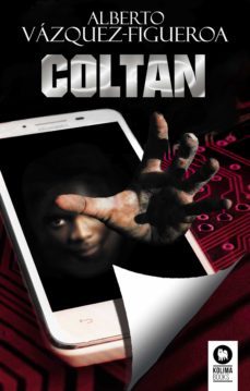 coltan (ebook)-alberto vazquez figueroa-9788417566685