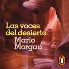 las voces del desierto (audiolibro)-marlo morgan-9788417664985